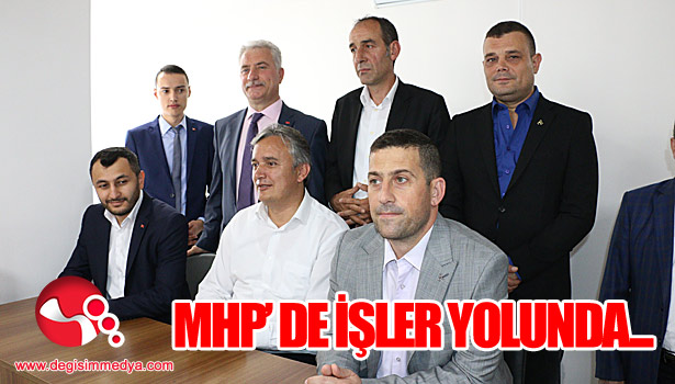MHP' de her şey yolunda... Yüzler gülüyor...