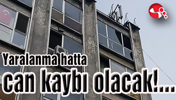 Yaralanma hatta can kaybı olacak!...