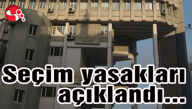 Seçim yasakları açıklandı...