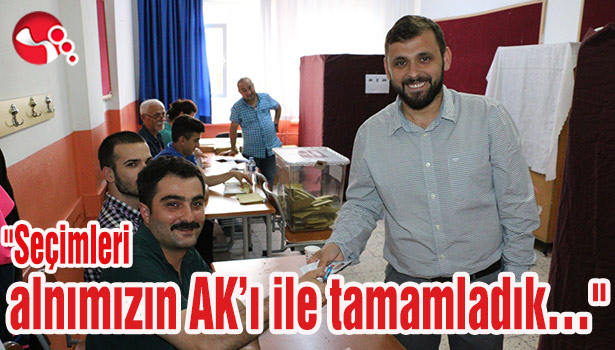 "Seçimleri alnımızın AK'ı ile tamamladık..."