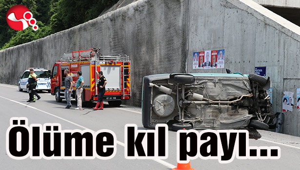 Ölüme kıl payı...