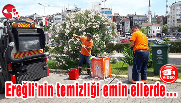 Ereğli'nin temizliği emin ellerde...