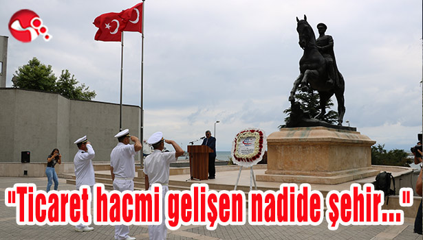 "Ticaret hacmi gelişen nadide şehir..."
