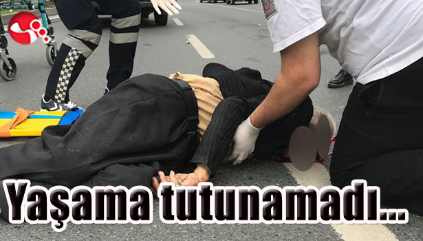 Yaşama tutunamadı...