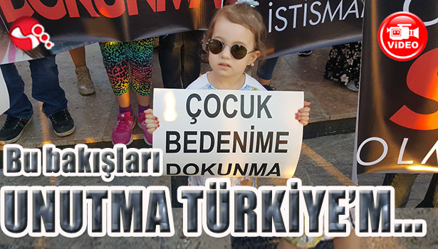 Bu bakışları UNUTMA TÜRKİYE'M...