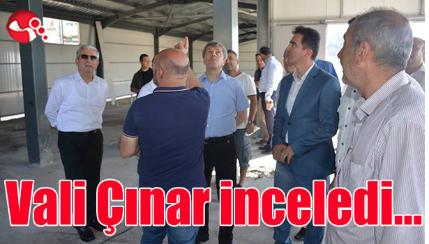 Vali Çınar inşaatı inceledi...