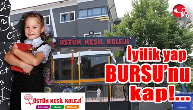İyilik yap BURSU'nu kap!...