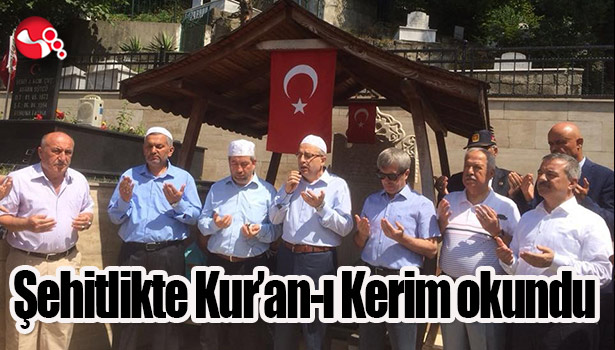 Şehitlikte Kur'an-ı Kerim okundu