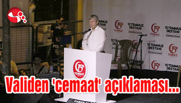Validen 'cemaat' açıklaması.....