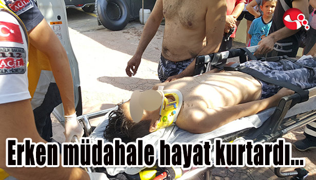 Erken müdahale hayat kurtardı...