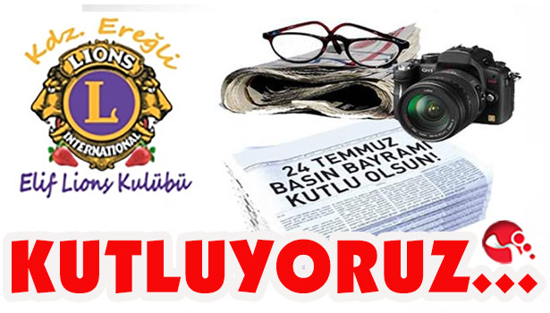 Zonguldak Karadeniz Ereğli Elif Lions Klubu:"Kutluyoruz..."