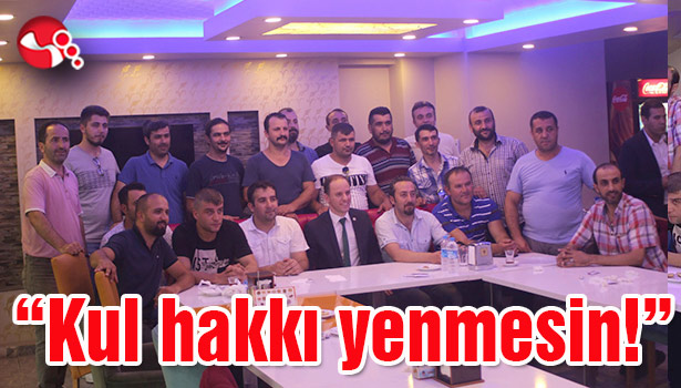 "Kul hakkı yenmesin!"