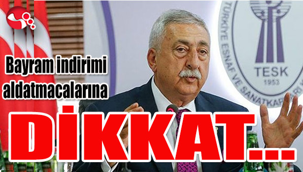 "Bayram indirimi aldatmacalarına Dikkat..."