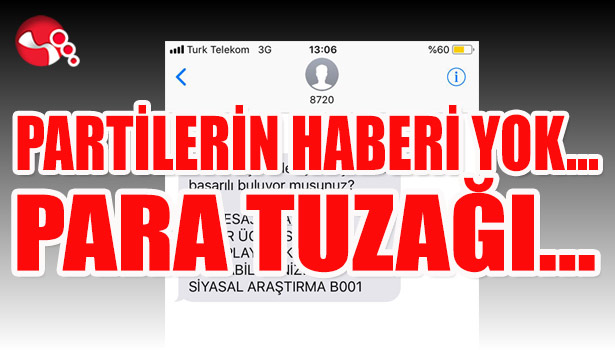 Partilerin haberi yok, para tuzağı...