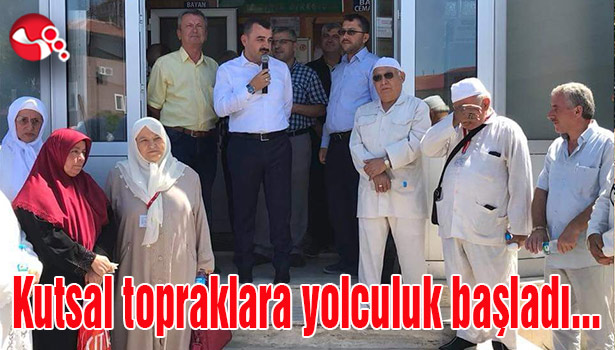 Kutsal topraklara yolculuk başladı...