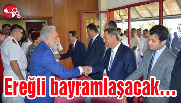Ereğli bayramlaşacak...