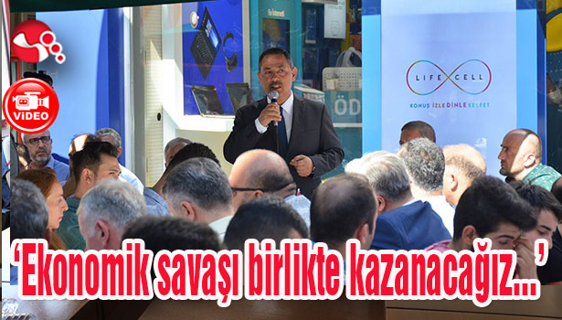 'Ekonomik savaşı birlikte kazanacağız...'
