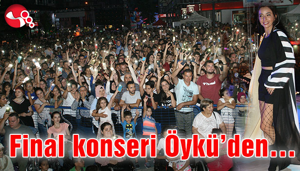 Final konseri Öykü'den...