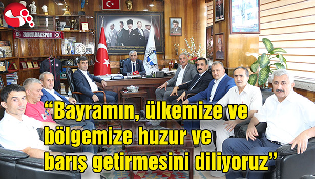"Bayramın, ülkemize ve bölgemize huzur ve barış getirmesini diliyoruz"