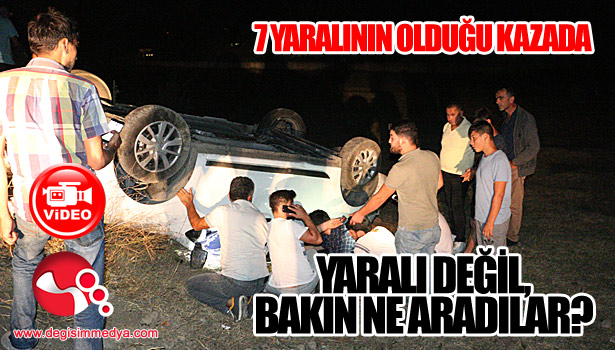 Yaralı değil, bakın ne arıyorlar?