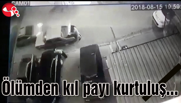 Ölümden kıl payı kurtuluş...