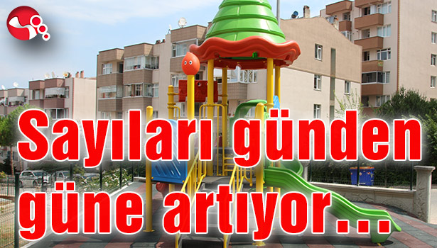 Sayıları günden güne artıyor...
