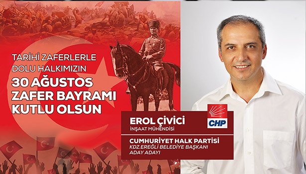 Erol Çivici, 30 Ağustos Zafer Bayramı'nı kutladı...