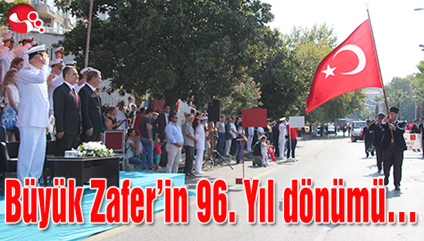 Büyük Zafer'in 96. Yıl dönümü...