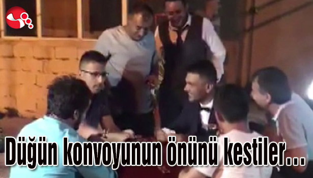 Düğün konvoyunun önünü kestiler...