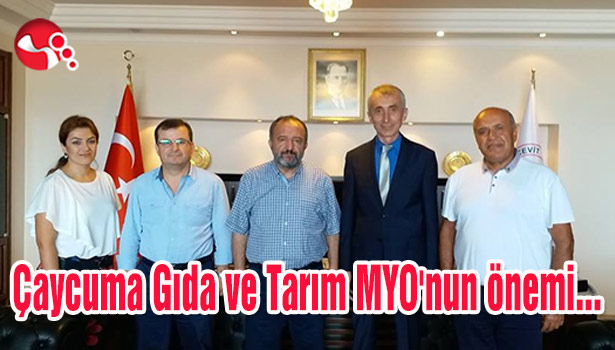Çaycuma Gıda ve Tarım MYO'nun önemi...