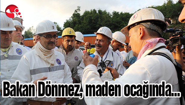 Bakan Dönmez, maden ocağında...