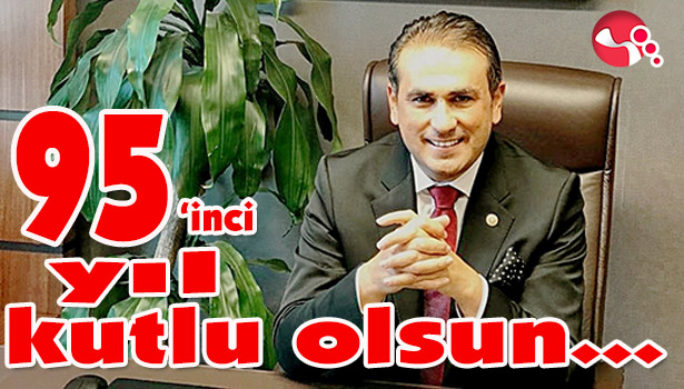 95'inci yıl kutlu olsun...