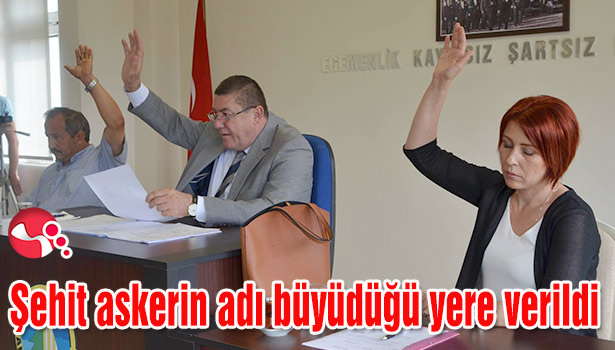 Şehit askerin adı büyüdüğü yere verildi