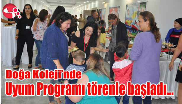 Doğa Koleji'nde Uyum Programı törenle başladı...