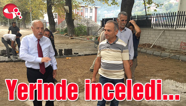 Yerinde inceledi...
