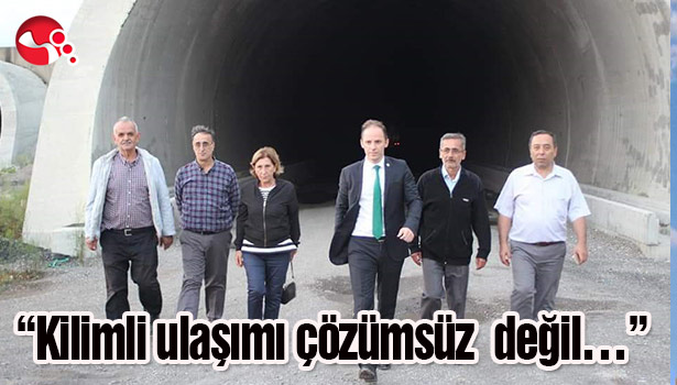 "Kilimli ulaşımı çözümsüz değil..."