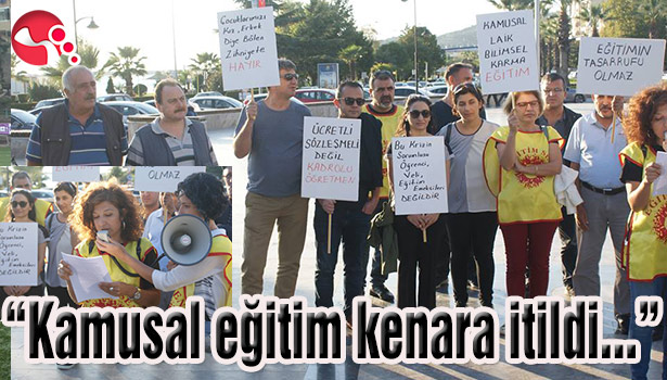 "Kamusal eğitim kenara itildi..."