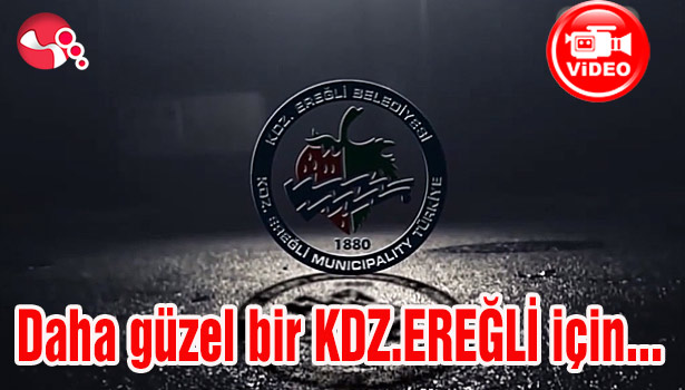 Daha güzel bir KDZ:EREĞLİ için...
