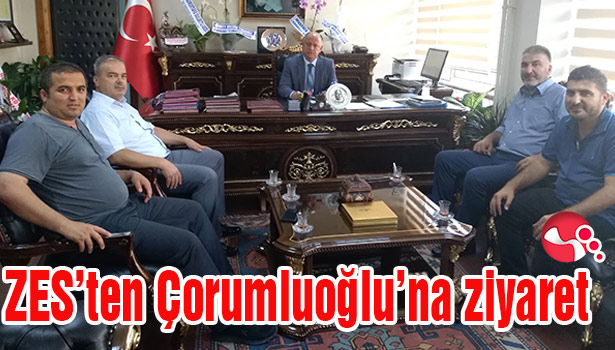 ZES'ten Çorumluoğlu'na ziyaret...