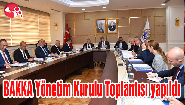 BAKKA Yönetim Kurulu Toplantısı yapıldı...