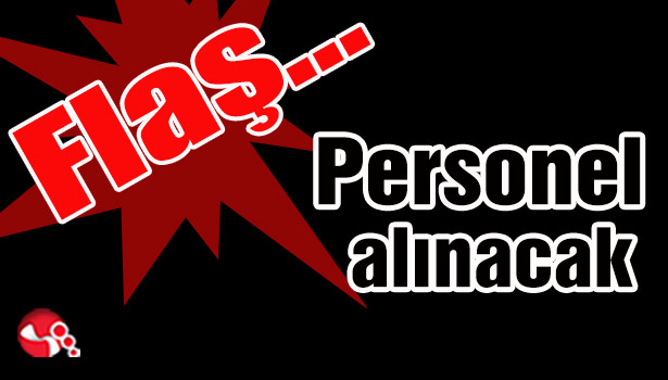 Personel alınacak...