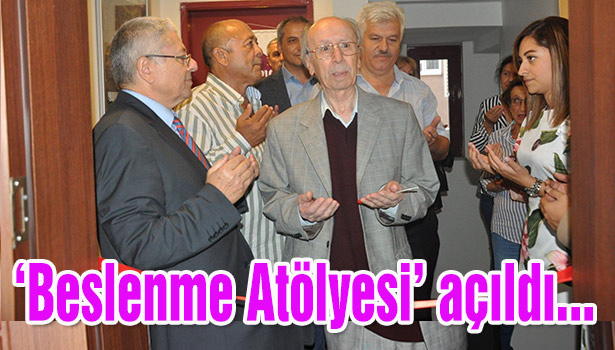 'Beslenme Atölyesi' açıldı...