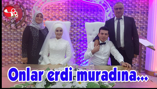 Onlar erdi muradına...
