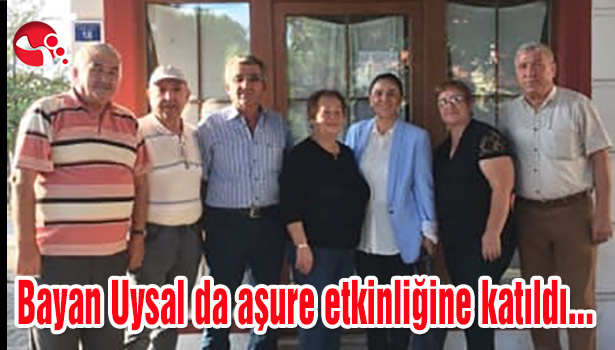 Bayan Uysal da aşure etkinliğine katıldı...