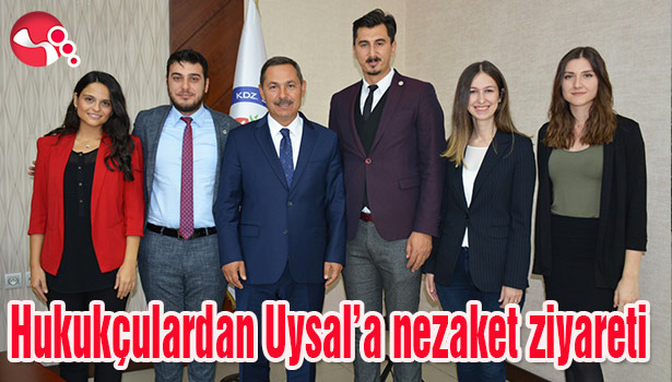 Hukukçulardan Uysal'a nezaket ziyareti