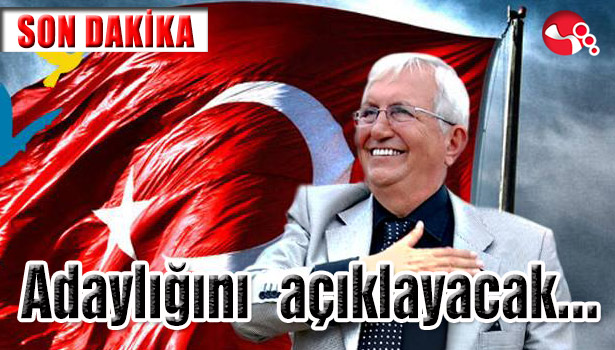 Posbıyık adaylığını açıklayacak...