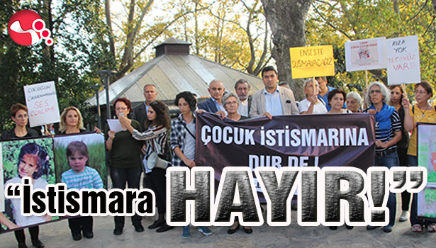 "İstismara HAYIR!"