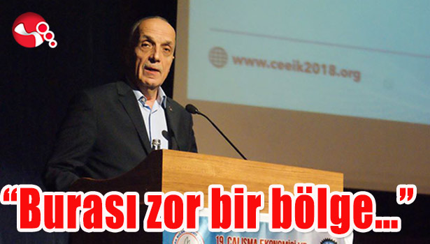 Türk İş Genel Başkanı Çalışma Ekonomisi ve Endüstri İlişkileri Kongresi'nde konuştu...
