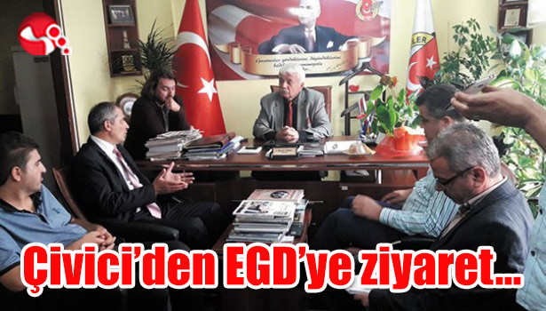 Çivici'den EGD'ye ziyaret...