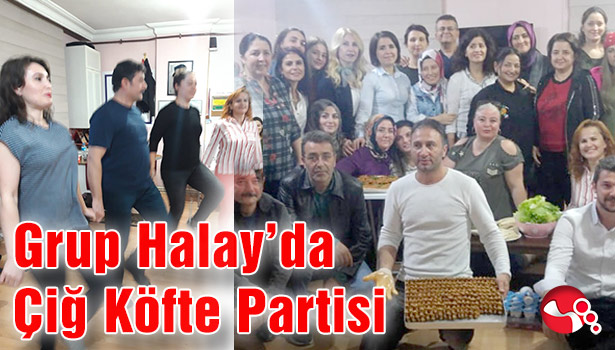 Grup Halay'da Çiğ Köfte Partisi